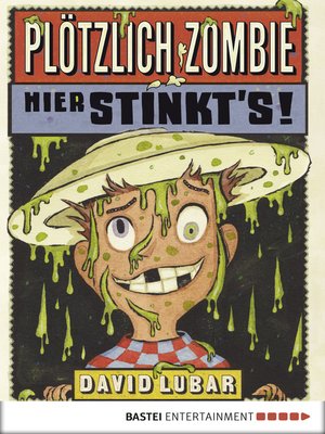 cover image of Plötzlich Zombie--Hier stinkt's!